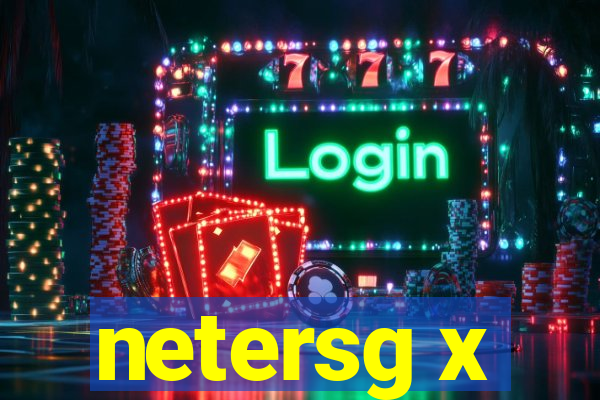 netersg x